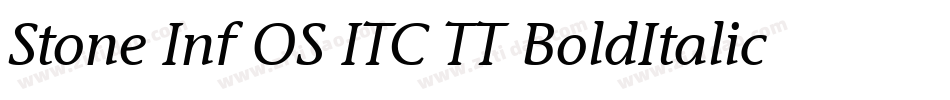 Stone Inf OS ITC TT BoldItalic字体转换